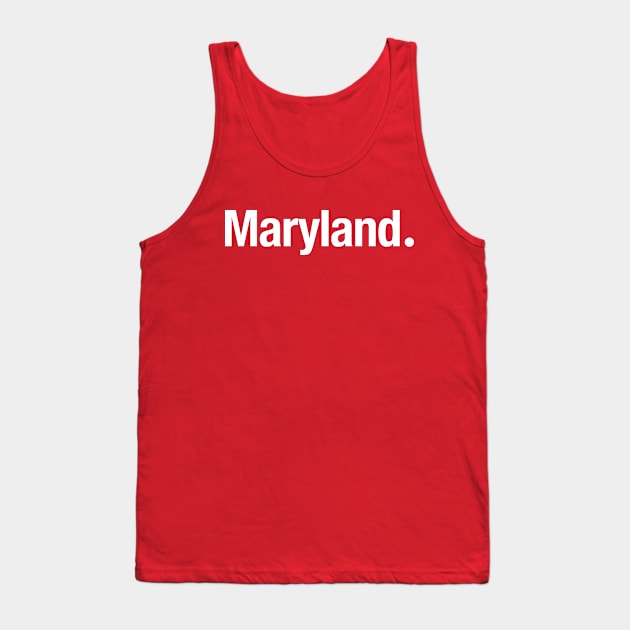 Maryland. Tank Top by TheAllGoodCompany